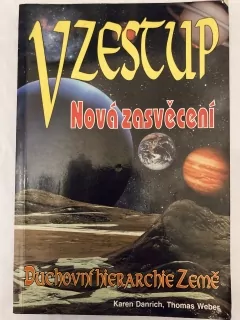 Vzestup - Nová zasvěcení
