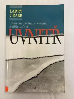 Skutečná změna je možná, jestliže začneš uvnitř