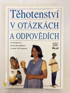 Těhotenství v otázkách a odpovědích