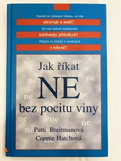 Jak říkat ne bez pocitu viny
