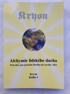 Kryon Kniha 3 / Alchymie lidského ducha