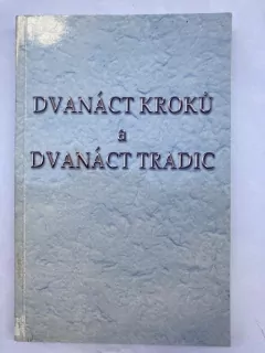 Dvanáct kroků a dvanáct tradic
