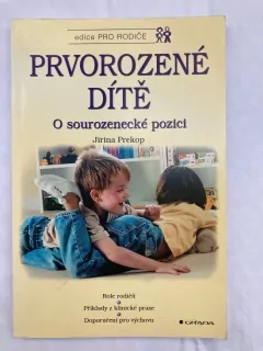 Prvorozené dítě - O sourozenecké pozici