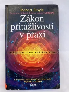 Zákon přitažlivosti v praxi