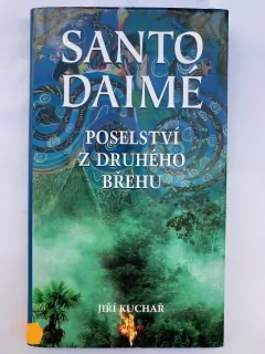 Santo daimé Poselství z druhého břehu