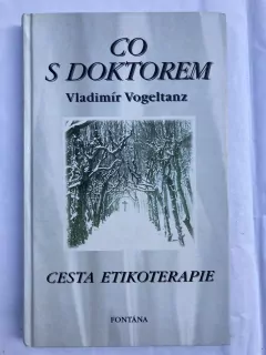 Co s doktorem I. - Cesta etikoterapie