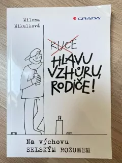 Hlavu vzhůru, rodiče !