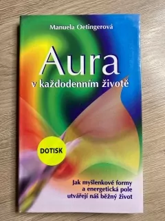 Aura v každodenním životě