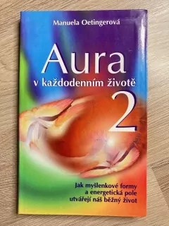 Aura v každodenním životě 2