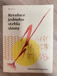 Revoluce jednoho stébla slámy