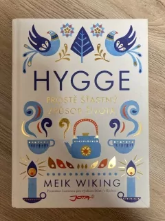 Hygge - Prostě šťastný způsob života