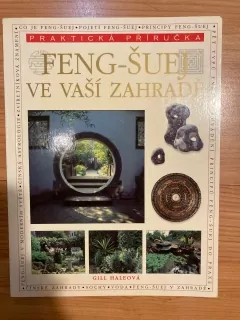 Feng - šuej ve vaší zahradě