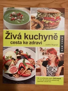 Živá kuchyně - Cesta ke zdraví