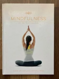 Mindfulness - Fit na těle i na duši