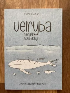 Velryba a muži nové doby + CD