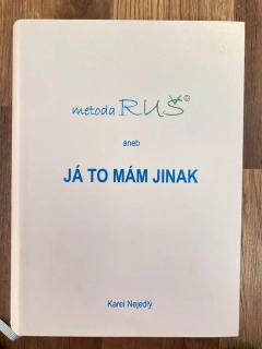Metoda ruš Aneb já to mám jinak