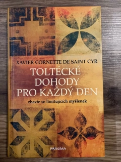 Toltécké dohody pro každý den