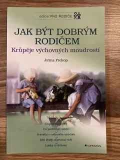 Jak být dobrým rodičem