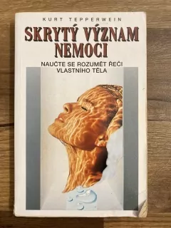 Skrytý význam nemoci