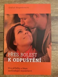 Přes bolest k odpuštění