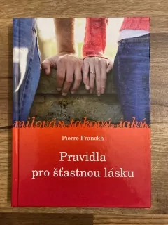 Pravidla pro šťastnou lásku