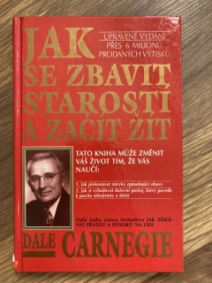 Jak se zbavit starostí a začít žít ?
