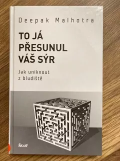 To já přesunul Váš sýr 