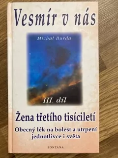 Vesmír v nás III. Žena třetího tisíciletí 