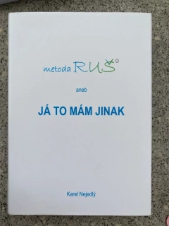 Metoda RUŠ aneb já to mám jinak