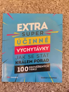 Extra super účinné vychytávky jak se stát králem porad