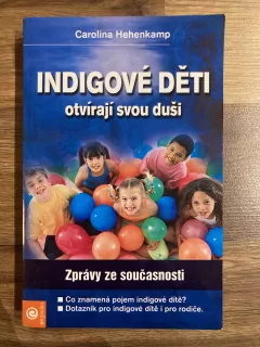 Indigové děti otvírají svou duši
