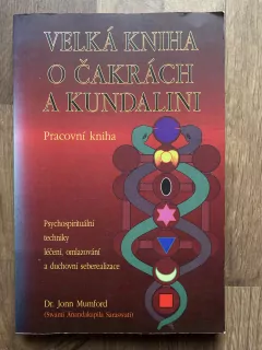 Velká kniha o čakrách a kundalini - Prac. Kniha