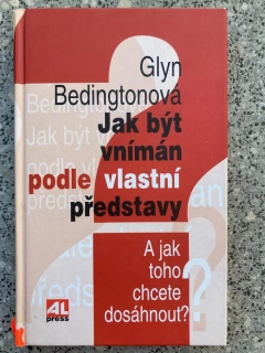 Jak být vnímán podle vlastní představy