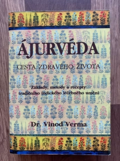 Ájurvéda - Cesta zdravého života