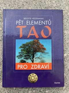 Pět elementů Tao pro zdraví