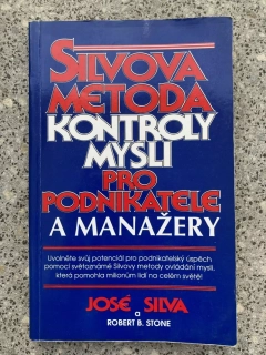 Silvova metoda kontroly mysli pro podnikatele a manažery