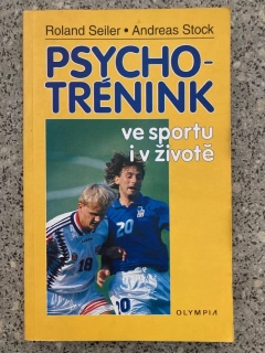 Psychotrénink ve sportu i v životě