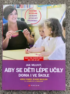 Jak mluvit, aby se děti lépe učily