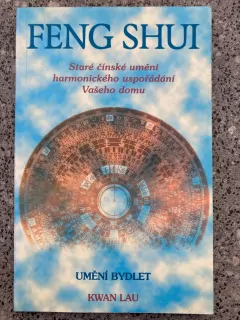 Feng Shui - Umění bydlet