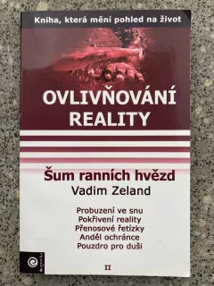 Ovlivňování reality II. - Šum ranních hvězd