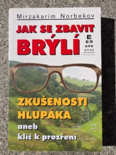 Jak se zbavit brýlí