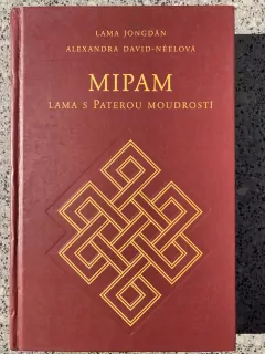 Mipam - Lama s Paterou moudrostí