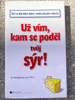 Už vím, kam se poděl tvůj sýr !