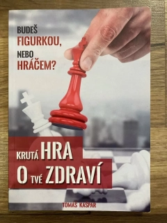Krutá hra o tvé zdraví