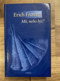 Mít, nebo být ? 