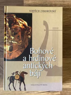 Bohové a hrdinové antických bájí