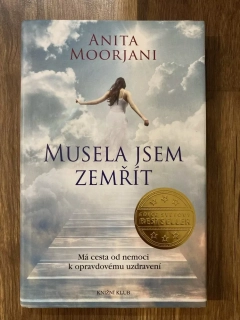 Musela jsem zemřít