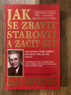 Jak se zbavit starostí a začít žít