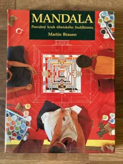 Mandala - Posvátný kruh tibetského buddhismu