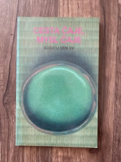 Cesta čaje, mysl čaje